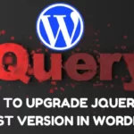 How to Upgrade jQuery to Latest Version in WordPress