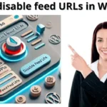 How to disable feed URLs in WordPress